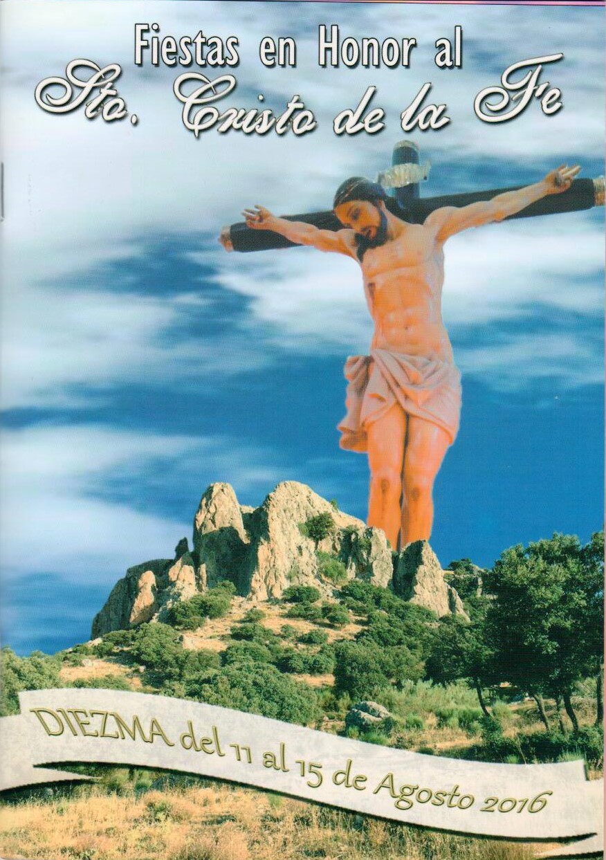 Fiestas patronales en honor del Santísimo Cristo de la Fe 2016 Diezma